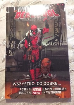 Deadpool wszystko, co dobre