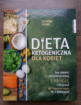 Leane Vogel  Dieta Katogeniczna dla kobiet 