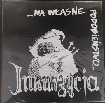 INKWIZYCJA - NA WŁASNE PODOBIEŃSTWO - LP NOWY