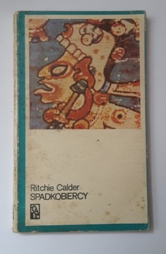 Calder - Spadkobiercy. Tom I