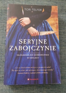 Seryjne zabójczynie Tori Telfer 