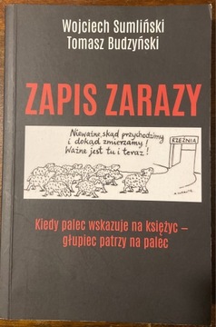 Zapis zarazy. Wojciech Sumliński Tomasz Budzyński