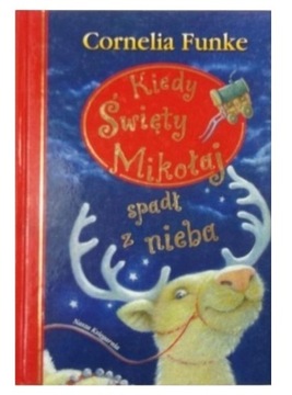 Kiedy Święty Mikołaj spadł z nieba