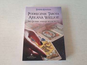 Podręcznik Tarota Arkana Wielkie - Sylwia Kulesza