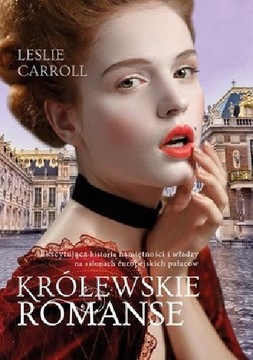 Królewskie Romanse Leslie Carroll