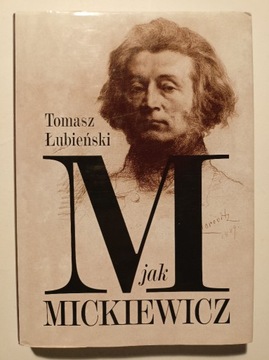 M jak Mickiewicz - Tomasz Łubieński