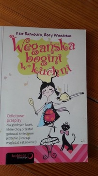 Wegańska bogini w kuchni - odlotowe przepisy