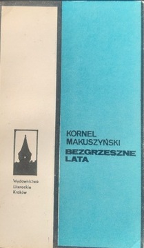 Kornel Makuszyński - Bezgrzeszne lata - 1979