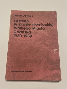 Maria Odyniec Gdynia w prasie Wolnego Miasta Gdańska 1920 1939