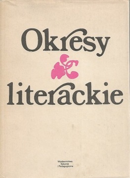 Okresy literackie - praca zbiorowa.