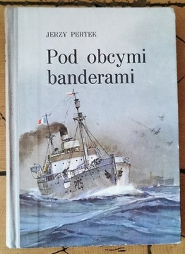 POD OBCYMI BANDERAMI - Jerzy Pertek