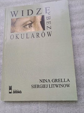 Widzę bez okularów Nina Grella Siergiej Litwinow