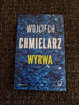 Wojciech Chmielarz - Wyrwa 