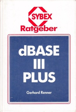 G.RENNER, SYBEX Ratgeber dBASEIIIPLUS, Dusseld1988