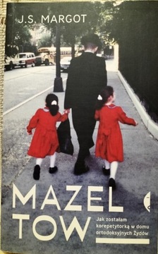 Mazel Tow ;  J.S. Margot