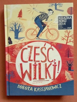 Cześć wilki! Dorota Kassjanowicz