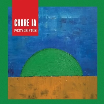 CHORE IA: Postscriptum / Neogolizmowa -2CD