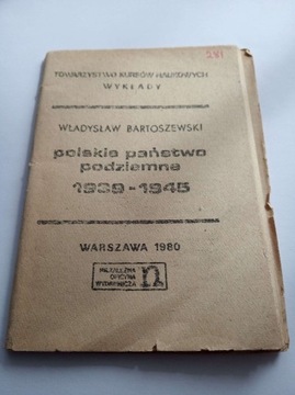 Bartoszewski Polskie Państwo Podziemne 1939-1945