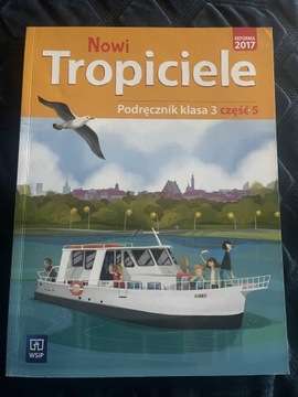 Nowi Tropiciele Podręcznik klasa 3, cz.5