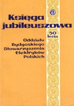 Historia Bydgoszczy Stowarzyszenie elektryków SEP