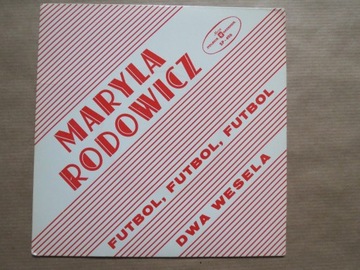 Maryla Rodowicz - Futbol, futbol / Dwa wesela