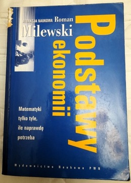 Podstawy ekonomii. Roman Milewski