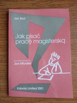 Jak pisać pracę magisterską - Jan Boć - stan bdb