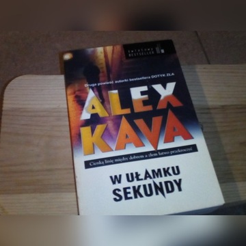 W ułamku sekundy Alex Kava