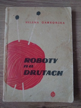 Helena Gawrońska. Roboty na drutach. Rok1961