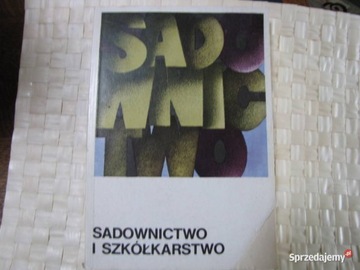 Sadownictwo i szkółkarstwo