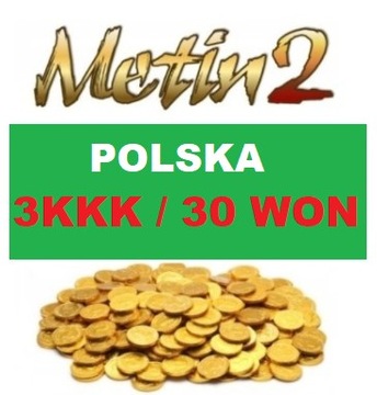 Metin2 PL POLSKA 30W 3KKK YANG 30 WON 24/7