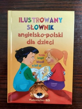 Ilustrowany Słownik angielsko-polski dla dzieci