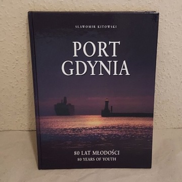 Sławomir Kitowski - Port Gdynia 80 lat młodości