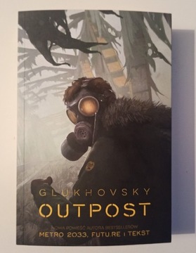 Outpost Dimitry Glukhovsky