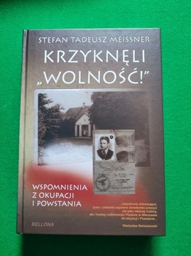 Stefan Tadeusz Meissner - Krzyknęli "Wolność!"