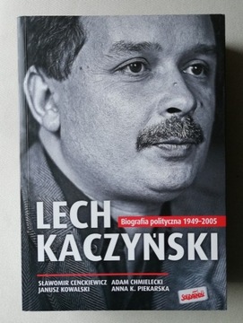 Lech Kaczyński Biografia polityczna 1949-2005