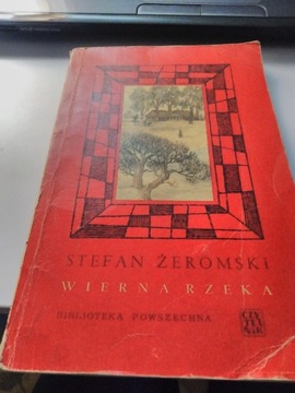 książka Stefan Żeromski Wierna rzeka