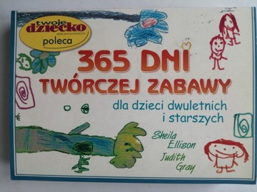 Ellison Gray 365 dni twórczej zabawy dla dzieci 2+