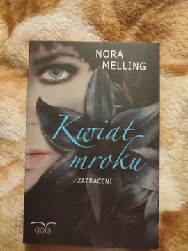 Nora Nelling ,, Kwiat mroku ''