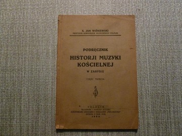 Podręcznik Historij Muzyki Kościelnej.  Wiśniewski