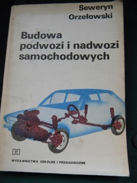 Budowa podwozi i nadwozi samochodowych Orzełowski