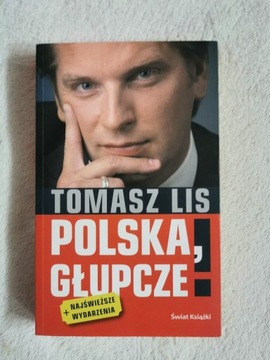 Tomasz Lis Polska, głupcze