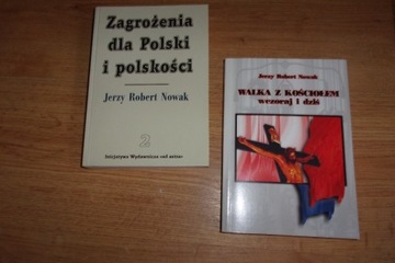 Nowak Zagrożenia dla Polski i polskości walka z ko