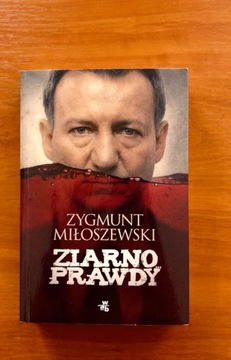 Zygmunt Miłoszewski Ziarno prawdy 