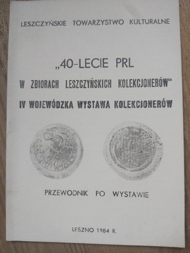 40-lecie PRL w zbiorach leszczyńskich kolekcj