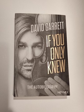 David Garrett If you only knew autobiography