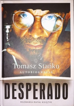 Desperado Autobiografia Tomasz Stańko