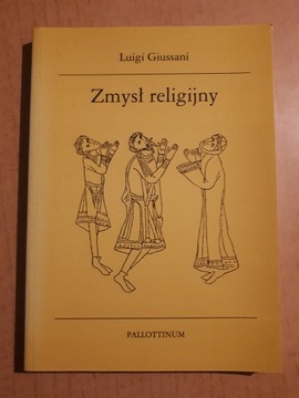 Giussani Luigi: Zmysł religijny.