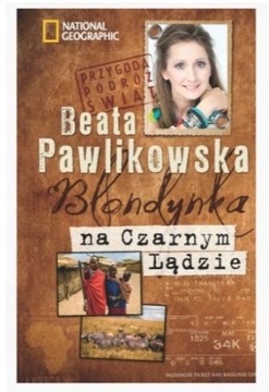 BLONDYNKA na Czarnym Lądzie  B Pawlikowska 