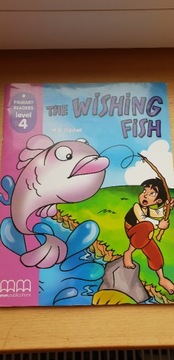 The Wishing Fish. Primary readers. Level 4